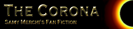 The Corona: Samy Merchi's Fan Fiction